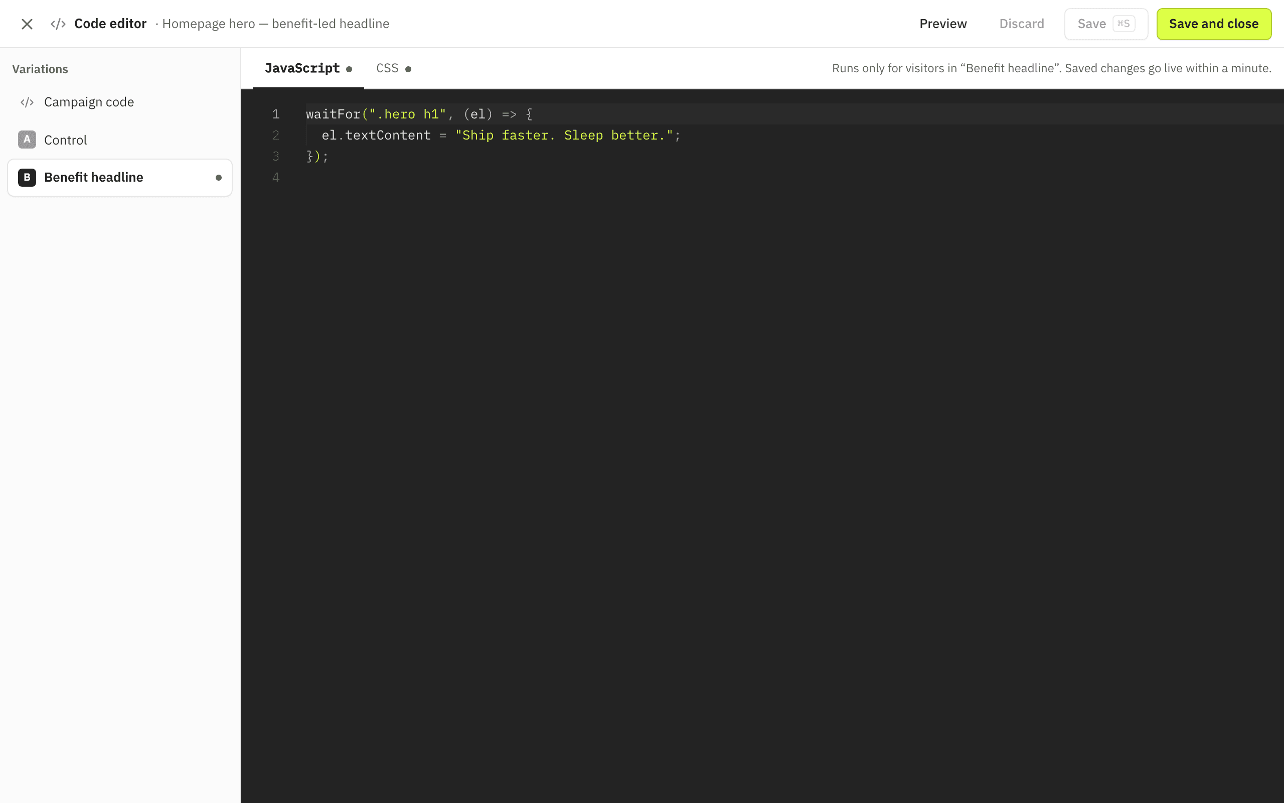 Variations are code, not clicks